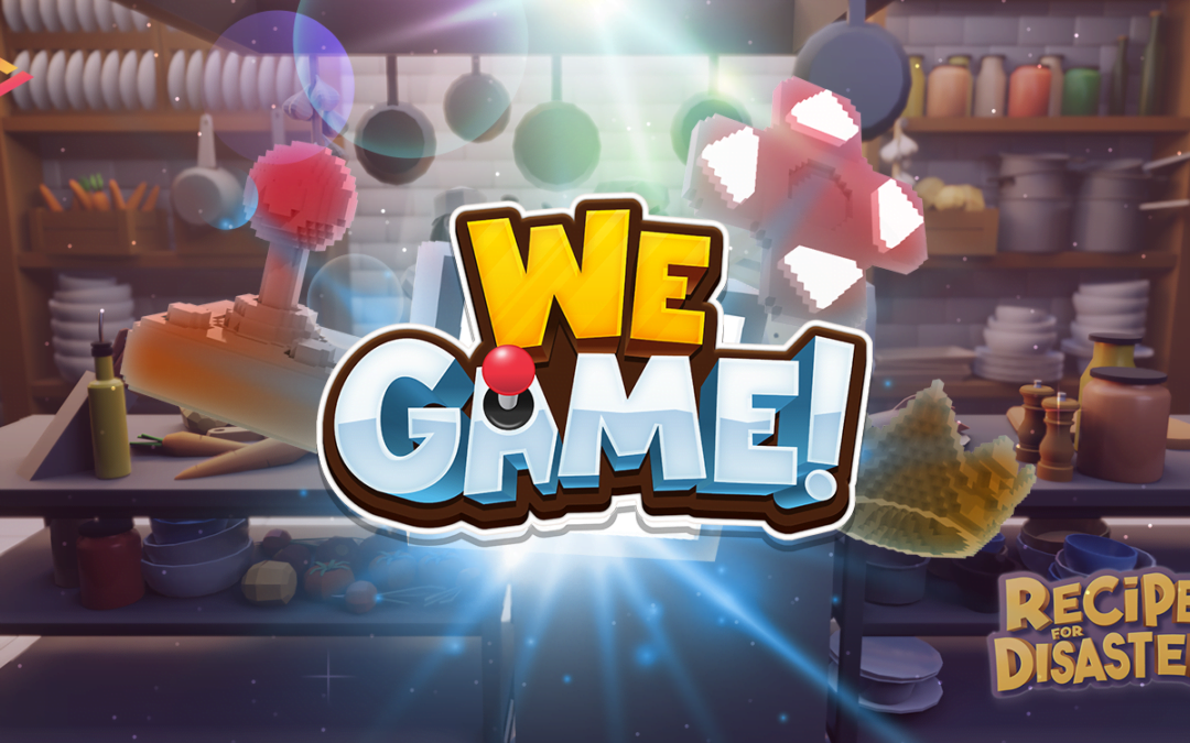WeGame! – Recipe For Disaster & more!